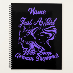 Add Name - Just a Girl Who Loves German Shepherds Planner