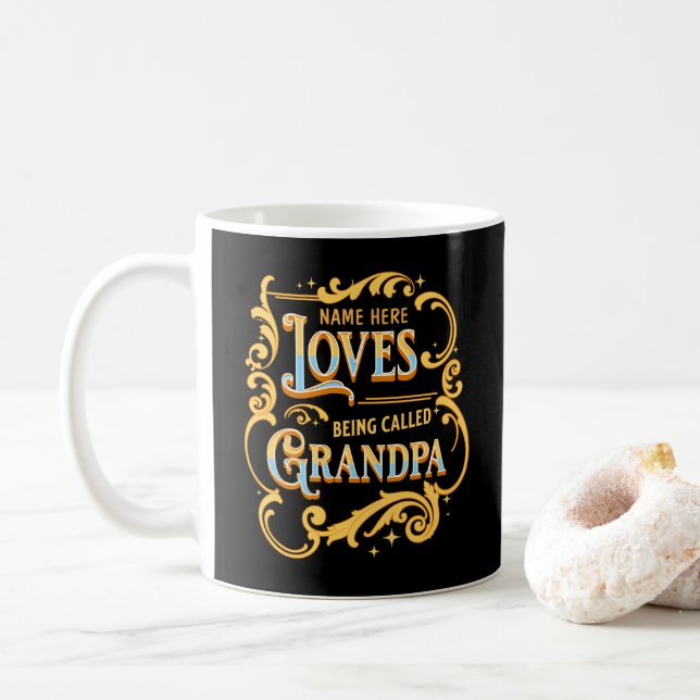 Add Name Loves Being Called Grandpa Grandfather    Coffee Mug (With Donut)