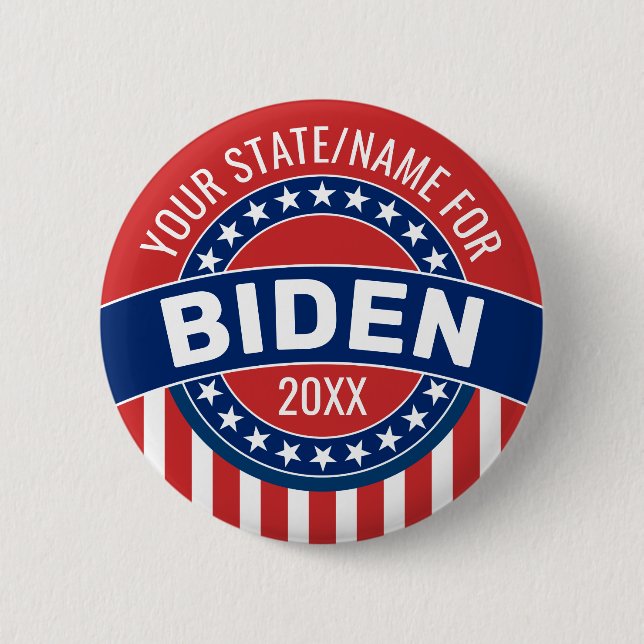 Add Name or State to Support Joe Biden  6 Cm Round Badge (Front)