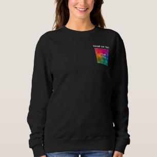 Add Name or Text Upload Your Logo to Womens Black Sweatshirt