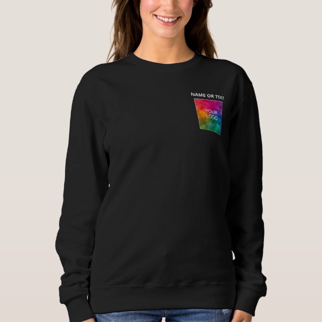 Add Name or Text Upload Your Logo to Womens Black Sweatshirt (Front)