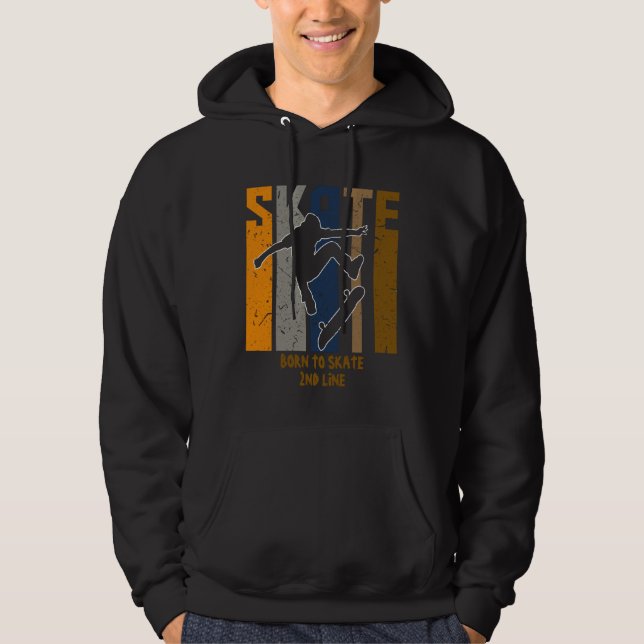 Add Name or Your Text - SKATE Skateboarder         Hoodie (Front)