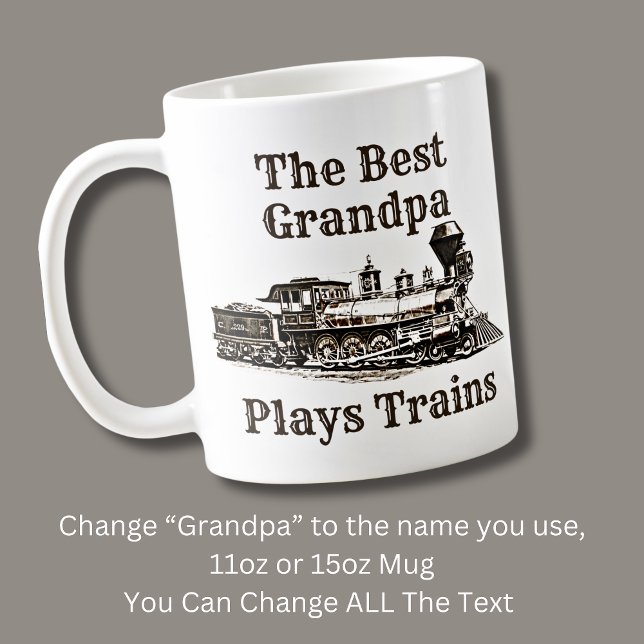 Add Name Plays Steam Train Grandpa Grandfather  Coffee Mug (Creator Uploaded)