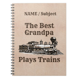 Add Name Plays Steam Train Grandpa Grandfather Notebook