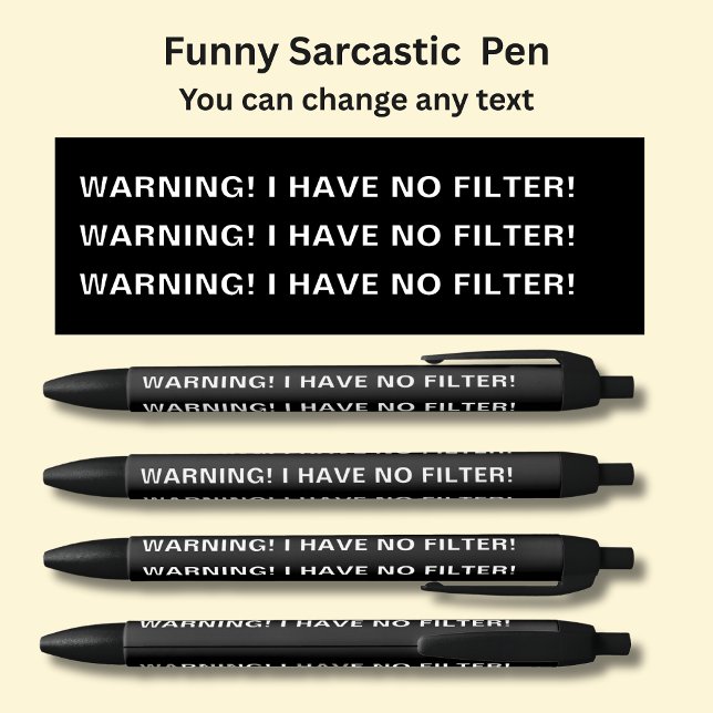 Add Name, Sarcastic Message, WARNING NO FILTER! Black Ink Pen (Creator Uploaded)