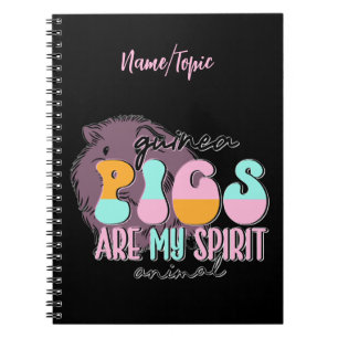 Add Name Subject, Guinea Pigs Are My Spirit Animal Notebook