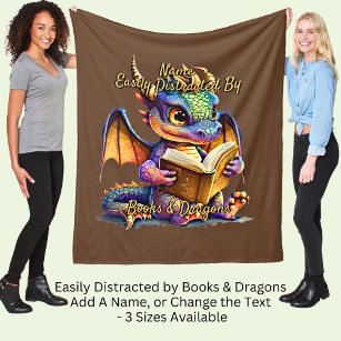 Add Name Text, Easily Distracted By Books Dragons Fleece Blanket