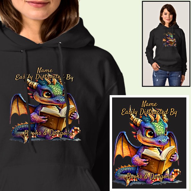 Add Name Text, Easily Distracted By Books Dragons Hoodie (Creator Uploaded)