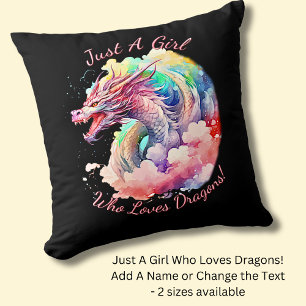 Add Name Text, Just A Girl Who Loves Dragons! Cushion