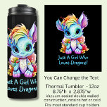 Add Name Text - Just a Girl Who Loves Dragons!    Thermal Tumbler<br><div class="desc">Add a Name  or Change Text  - Just a Girl Who Loves Dragons - -  See my store for lots more great Dragon Gift Ideas</div>