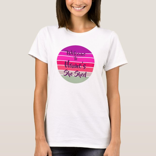 Add Name Welcome to She Shed Pink Retro Sunset     T-Shirt (Front)