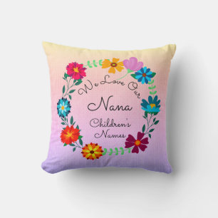 Add Names, Change Nana - We Love Our Grandmother Cushion