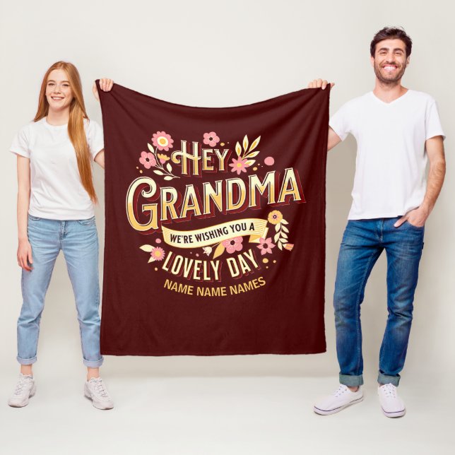 Add Names Grandma We're Wishing You a Lovely Day   Fleece Blanket (In Situ)