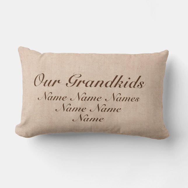 Add Names Our Grandkids, Best Grandparents on Back Lumbar Cushion (Front)