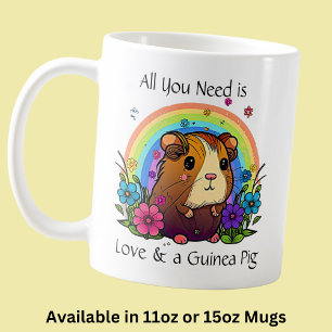 Add Names, Text All You Need is Love & Guinea Pigs Coffee Mug