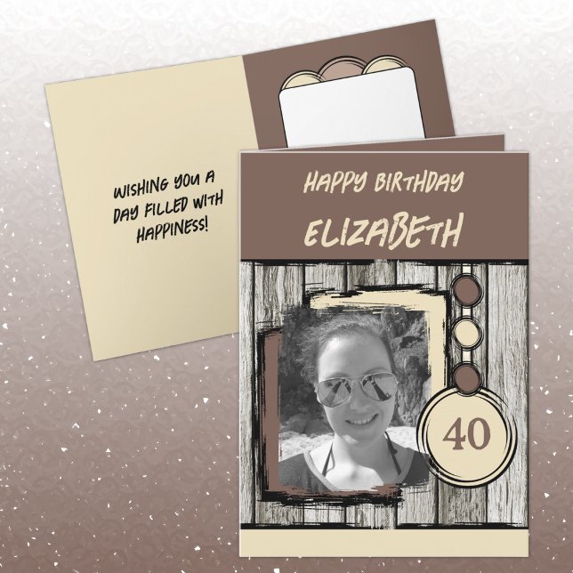 Add photo name brown cream 40th birthday card (Creator Uploaded)