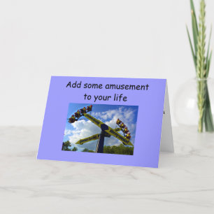 ADD SOME AMUSEMENT TO YOUR BIRTHDAY CARD