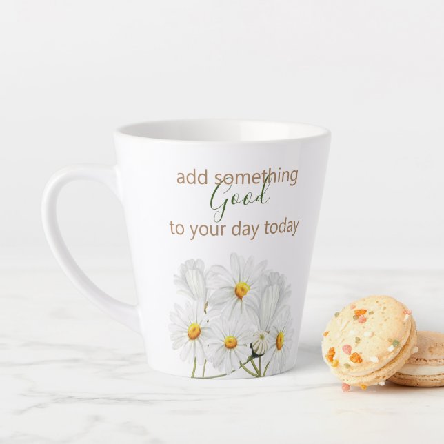 Add Something Good Daisies Latte Mug (In Situ)