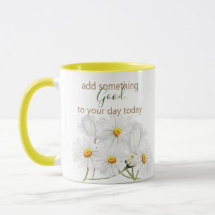 Add Something Good Daisies Mug