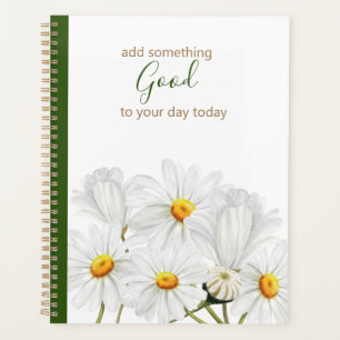 Add Something Good Daisies Planner
