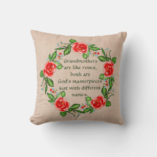Add Text, Grandmothers Like Roses, Floral Grandma  Cushion