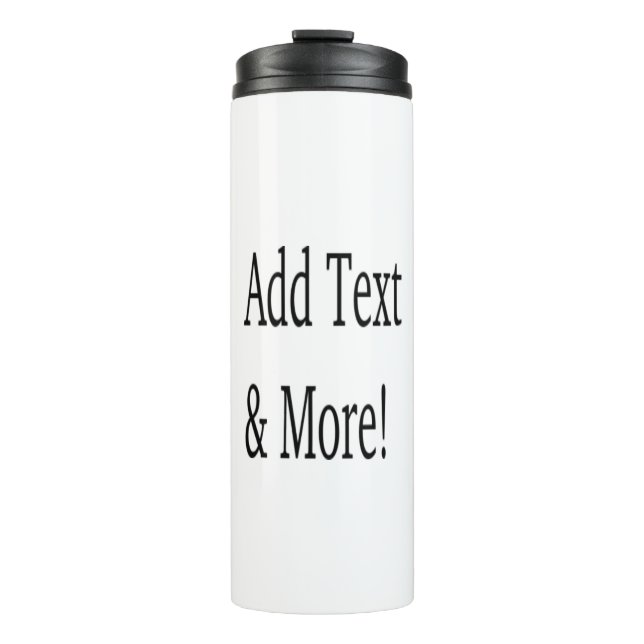 Add Text & More! Customise Your Own Personalised Thermal Tumbler (Front)