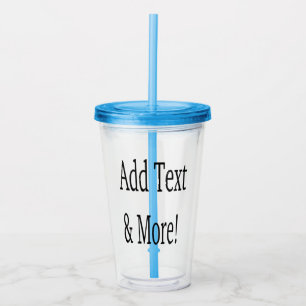 Add Text & More! Customize Your Own Personalized Acrylic Tumbler