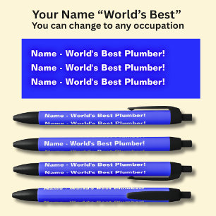 Add the Name - World's Best Plumber  Black Ink Pen
