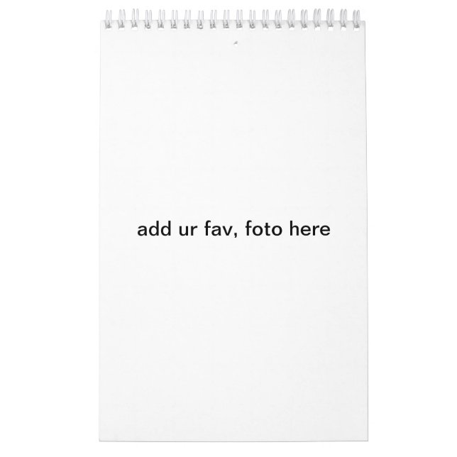 "Add UR fav "foto" per month" calendar (Cover)