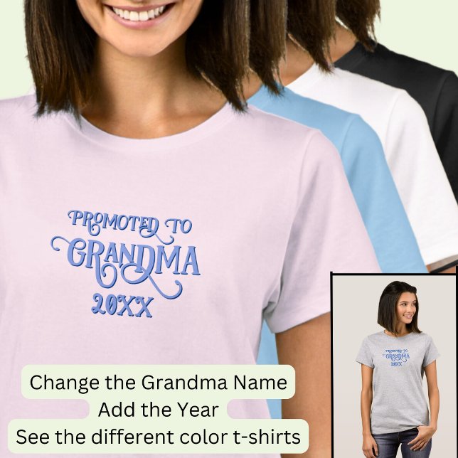 Add Year Promoted to Grandma T-Shirt (Creator Uploaded)