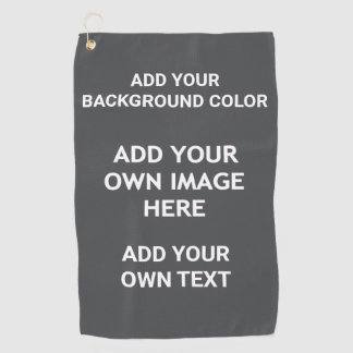Add your background colour, your image, your  text golf towel
