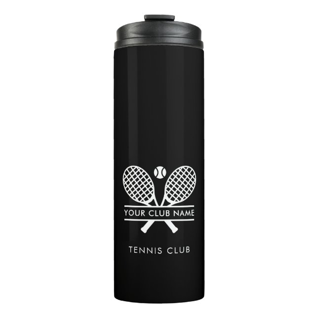 Add Your Club Name Tennis Team Any Colour Thermal Tumbler (Front)