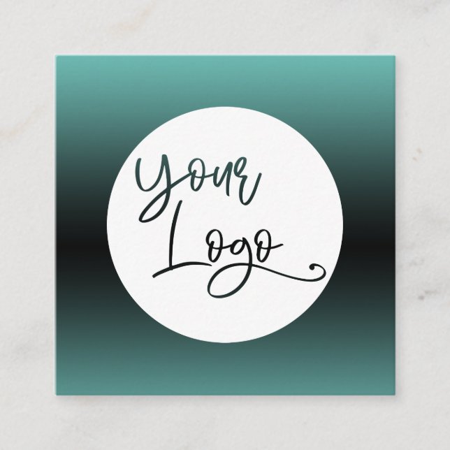 Add Your Custom Logo Over Light Teal Black Ombre Square Business Card (Front)