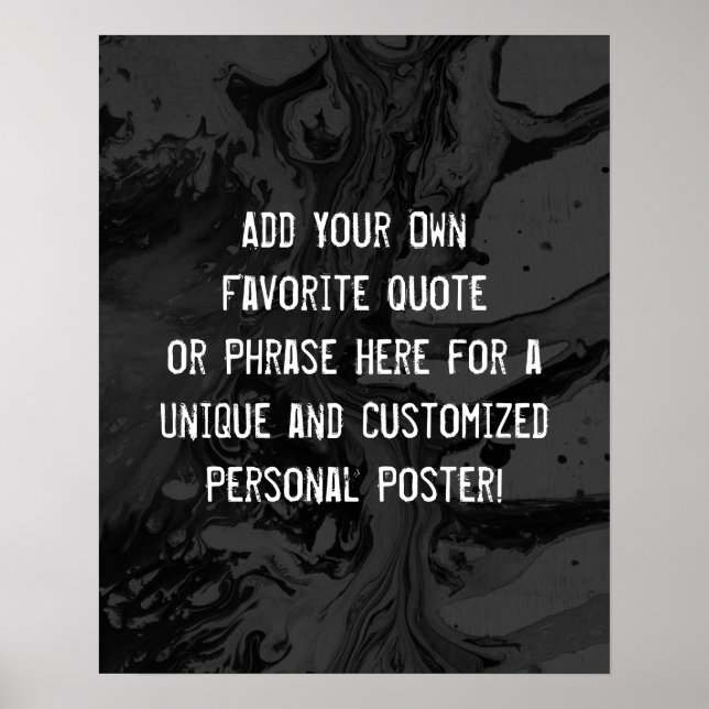 Add Your Custom Quote Black & Grey Marble Poster (Front)