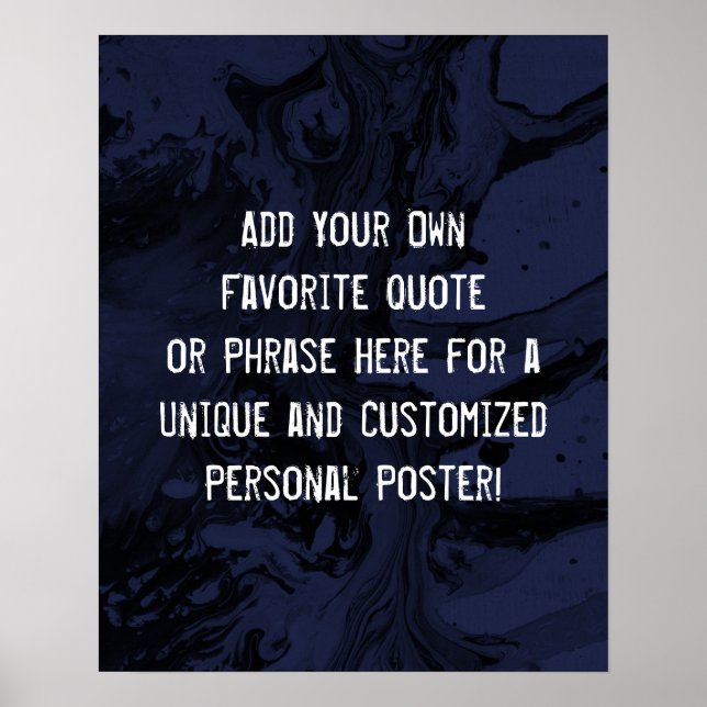 Add Your Custom Quote Black & Navy Blue Marble Poster (Front)
