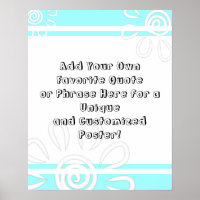 Add Your Custom Quote Stripes Flowers Aqua