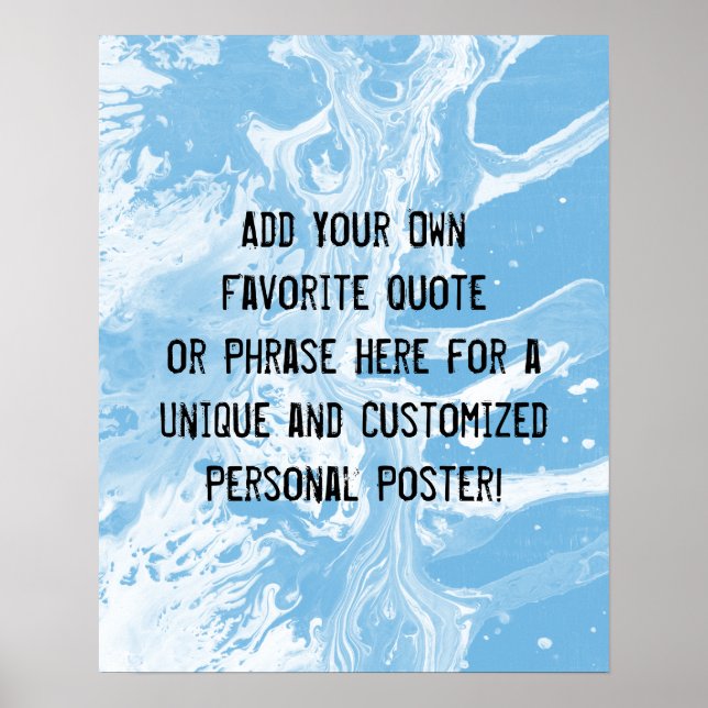 Add Your Custom Quote White Marble Classic Blue Poster (Front)