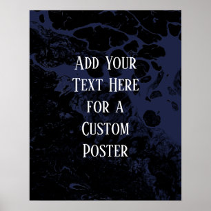 Add Your Custom Text Black & Navy Marble Poster