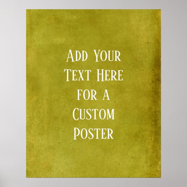 Add Your Custom Text Mustard Yellow Grunge Poster (Front)
