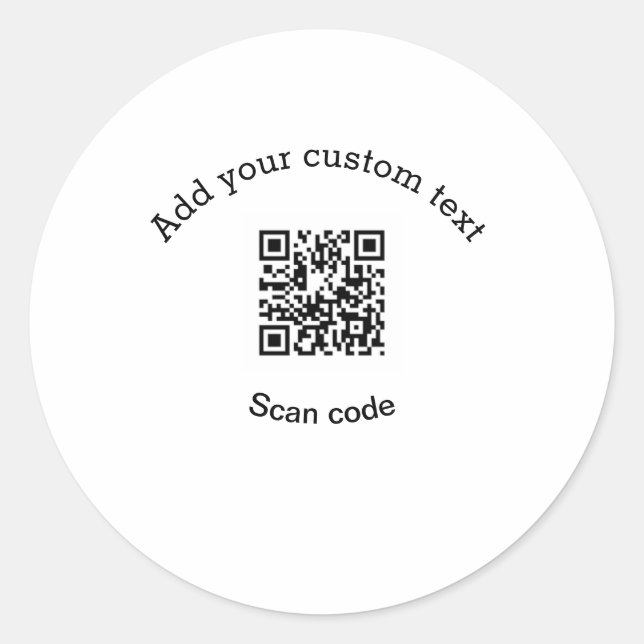 Add your custom text scan QR code business  Classic Round Sticker (Front)