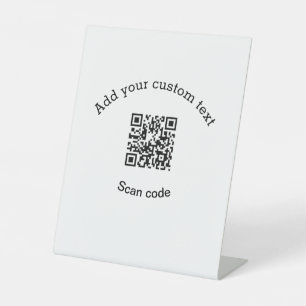 Add your custom text scan QR code business  Pedestal Sign
