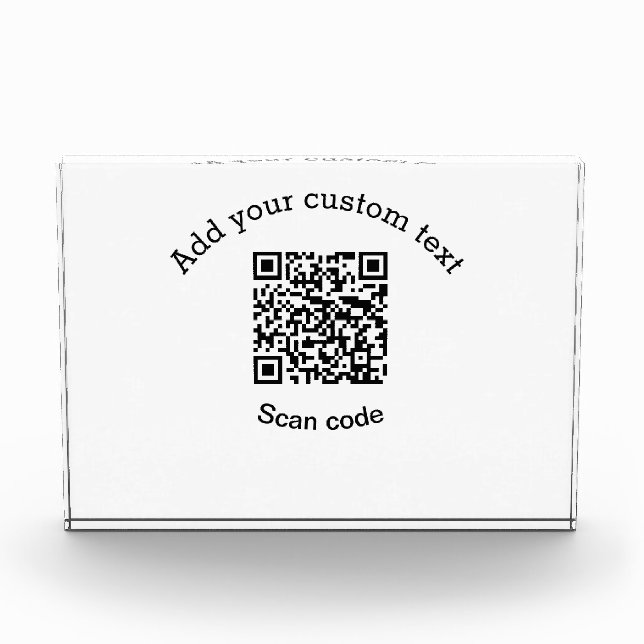 Add your custom text scan QR code business  Photo Block (Front)