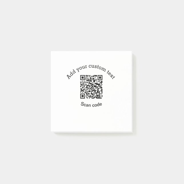 Add your custom text scan QR code business  Post-it Notes (Front)