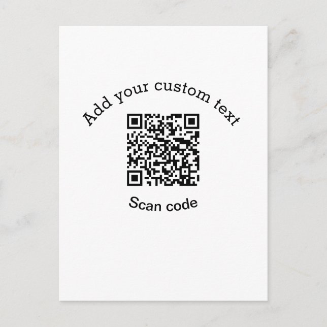 Add your custom text scan QR code business  Postcard (Front)