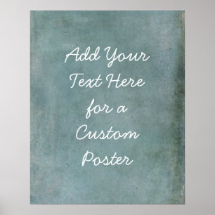 Add Your Custom Text Subtle Blue Grunge Poster