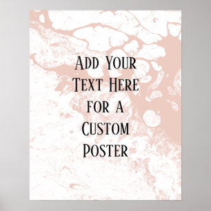 Add Your Custom Text, White & Blush Marble Poster