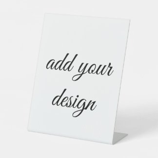 add your design  pedestal sign