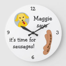 Add Your Dog's Photo: 'Time for Sausages'