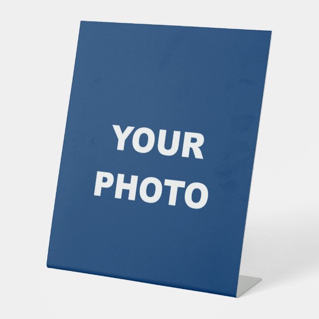 Add Your Image Photo Picture Logo Pedestal Sign (Front)