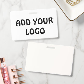 ADD YOUR LOGO ID BADGE